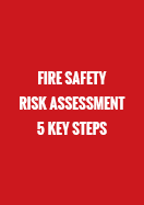 Fire Safety Risk Assessment 5 Key Steps